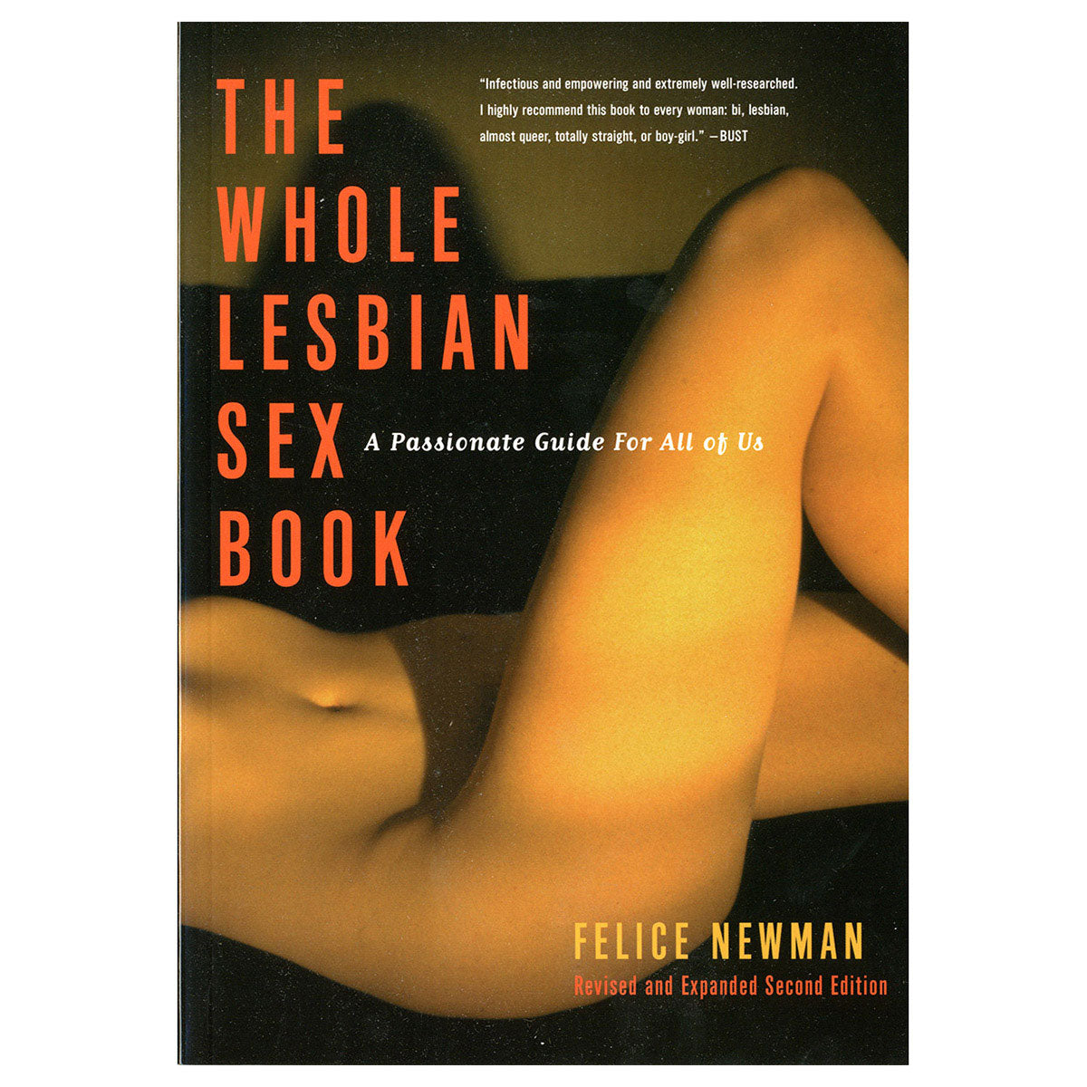 Cover of The Whole Lesbian Sex Book by Felice Newman, a comprehensive guide for lesbian and bisexual women.