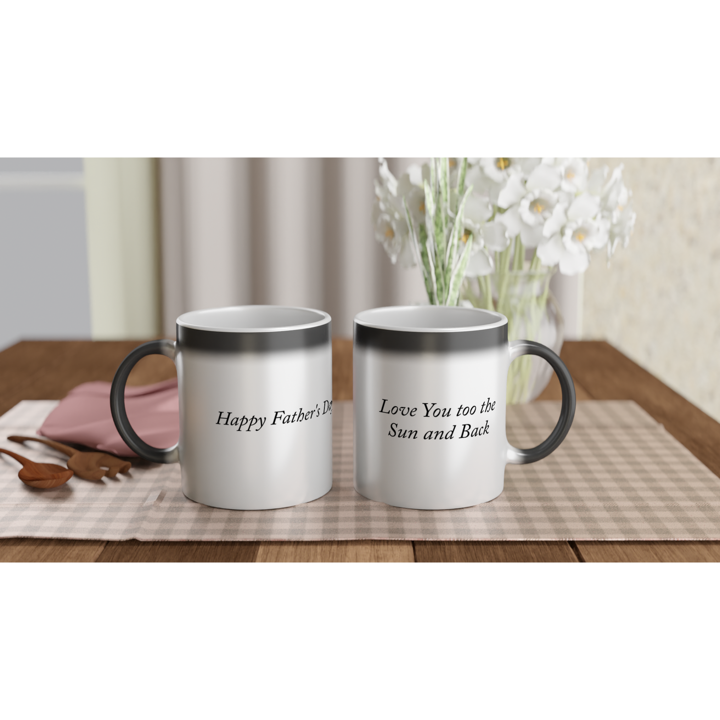 Magic 11oz Ceramic Mug with black glossy finish revealing "Happy Father's Day" and "Love You too the Sun and Back" messages when hot liquid is added